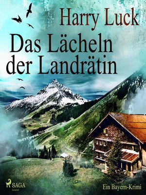 cover image of Das Lächeln der Landrätin--Ein Bayern-Krimi (Ungekürzt)